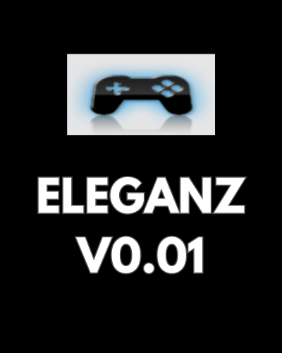 Eleganz v0.01